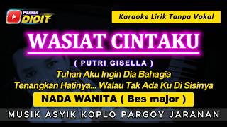 Download lagu WASIAT CINTAKU - Karaoke Nada WANITA / CEWEK (Putri Gisella) Koplo Pargoy Jaranan (FEMALE) Tri Suaka mp3