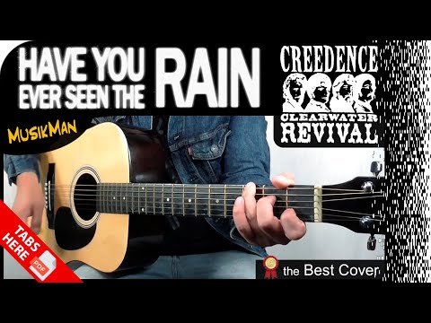 HAVE YOU EVER SEEN THE RAIN ☔ - Creedence Clearwater Revival / GUITAR Cover / MusikMan N°164