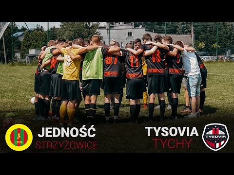 JEDNOŚĆ STRZYŻOWICE (A KLASA) vs TYSOVIA TYCHY | SPARING