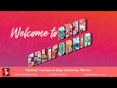 Medical Tourism in Baja California, Mexico