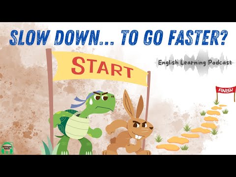 English Podcast For Learning🎧 Sometimes You Need to Slow Down to Go Faster | Intermediate Level