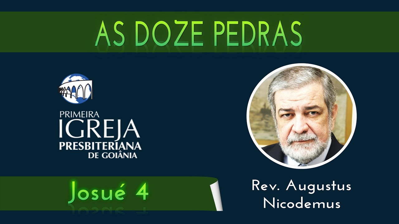 Rev. Augustus Nicodemus - As Doze Pedras