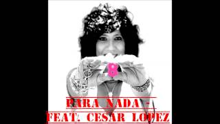 Rosana feat. César López - Para Nada - 8 Lunas