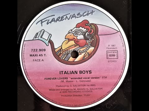 Italian Boys - Forever Lovers (Extended Italo Disco 1987)