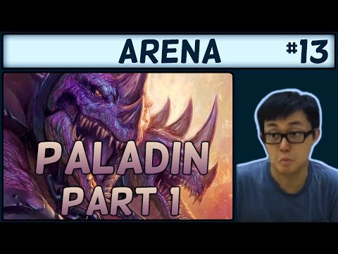 [Hearthstone] Karazhan Paladin Arena #1: Dragons, Buffs, and Weapons