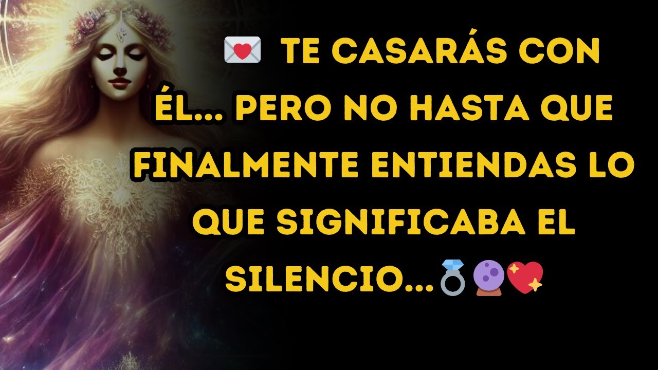 💌 Te casarás con él... pero no hasta que finalmente entiendas lo que significaba el silencio...