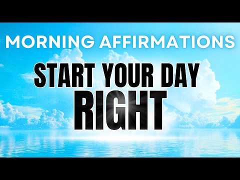 Positive Morning Affirmations to Start Your Day Right (5 Minutes)