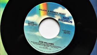 Walkin&#39; A Broken Heart , Don Williams , 1985