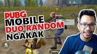 DUO RANDOM NGAKAK - PUBG MOBILE INDONESIA