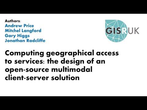 GISRUK 2021: Paper 24 - Computing geographical access to services the design of an open source ...