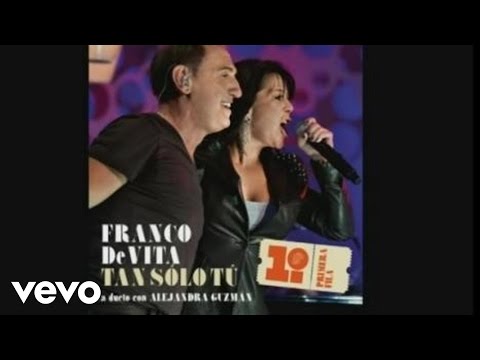 Franco de Vita - Tan Sólo Tú (Audio) ft. Alejandra Guzmán