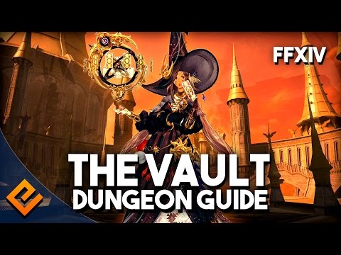FFXIV Heavensward - The Vault Dungeon Guide