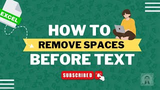 How to Remove Spaces in Excel Before Text