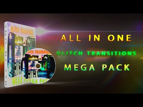 All In One Glitch Transitions Mega Pack 2016 (Radio Magas)