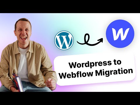 How to migrate from Wordpress to Webflow [2024] + Example