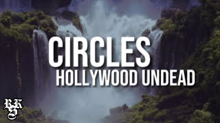 Hollywood Undead - Circles (Lyrics Video)