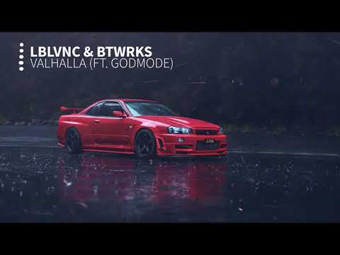 LBLVNC & BTWRKS & Godmode - Valhalla