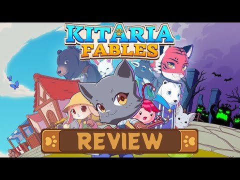 Kitaria Fables Review