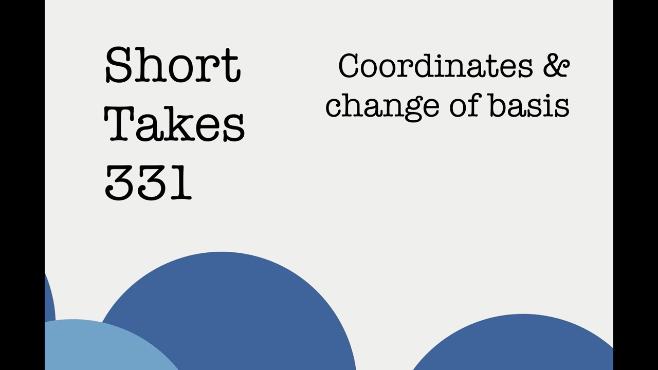 Coordinates and change of basis