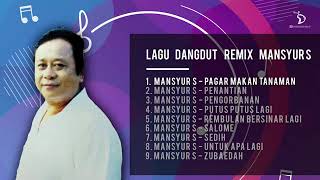 Download lagu #mansurs #remix #dangdut LAGU DANGDUT REMIX MANSYUR S mp3
