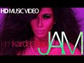 Kim Kardashian - Jam (Turn It Up) [Extended Music.