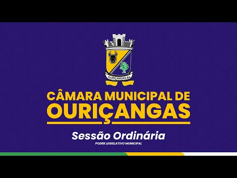 Câmara Municipal de Ouriçangas-BA - Sessão Ordinária