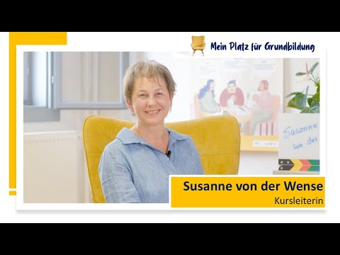 Interview Susanne von der Wense - Mein Platz für Grundbildung