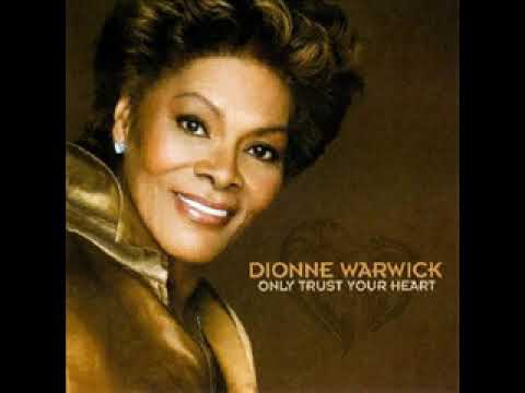 Come Out Come Out Wherever You Are - Dionne Warwick