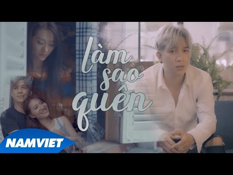 Làm sao quên - Châu Ngọc Hiếu