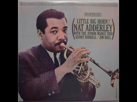 Nat Adderley – Little Big Horn (1963)