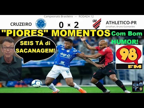 CRUZEIRO 0 x 2 ATLETICO PR & Bom Humor 98FM Highlights of the 2019 Brasileirão, Round 12, 98Live