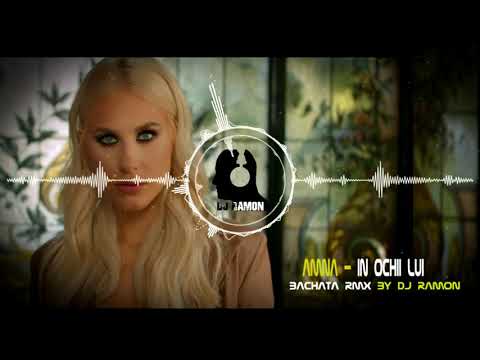 AMNA - In ochii lui (Bachata Remix by 🎧DJ Ramon🎧) #djramonbachata