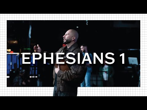 Ephesians 1 | Complete Breakdown