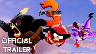 The Angry Birds Movie 3 | Official Trailer - (2025)