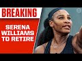 Serena Williams says she will RETIRE after US Open | CBS Sports HQ