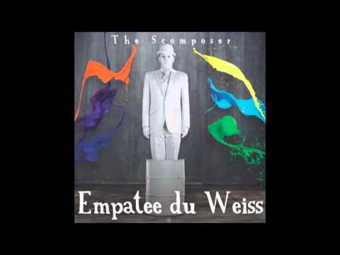 Empatee du Weiss - As Reggae as a Cowboy