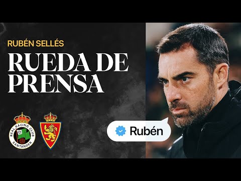 RUEDA DE PRENSA | Rubén Sellés, tras el Racing-Real Zaragoza | LaLiga Hypermotion
