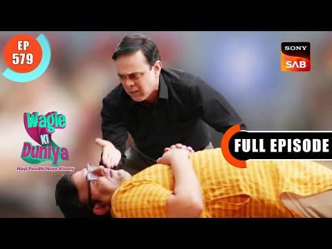 Criminal Dakshesh Joshipura - Wagle Ki Duniya - Ep 579 - Full Episode - 7 Feb 2023