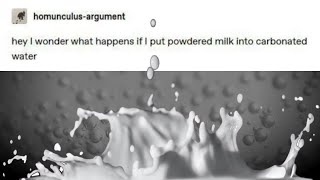 Powdered milk in carbonated water