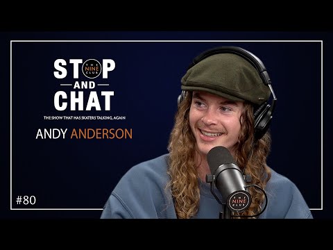 Andy Anderson - Stop And Chat | The Nine Club With Chris Roberts - Episode 80