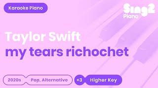 Download lagu Taylor Swift - my tears ricochet (Higher Key) Piano Karaoke mp3 Download lagu Taylor Swift - my tears ricochet (Higher Key) Piano Karaoke mp3