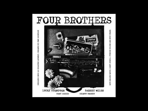 Lucky Thompson & Barney Wilen - Four Brothers (1960)