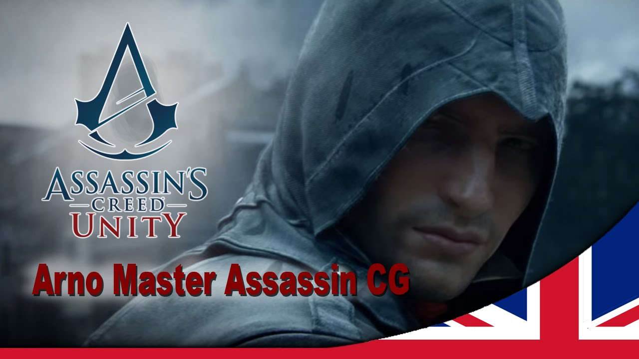 Assassinâ€™s Creed Unity : Arno Master Assassin CG Trailer [UK] - YouTube