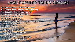 Download lagu KUMPULAN LAGU TAHUN 2000AN TERPOPULER TANPA IKLAN || Kangen band - Repvblik - Geisha - Five minute mp3 Download lagu KUMPULAN LAGU TAHUN 2000AN TERPOPULER TANPA IKLAN || Kangen band - Repvblik - Geisha - Five minute mp3