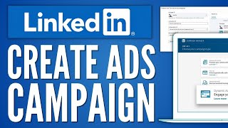 How to Create Linkedin Ads Campaign