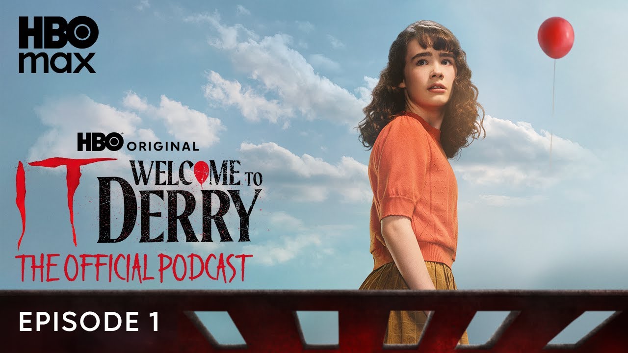 The Official IT: Welcome to Derry Podcast Season 1 | Episode 1 | HBO Max