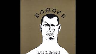 Bomber - Das Böse Lebt  FULL ALBUM