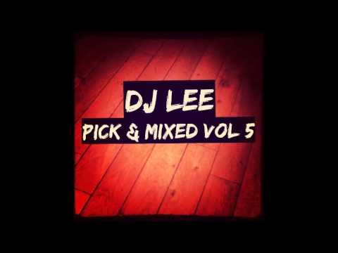 DJ Lee - Pick & Mixed Vol 5 (UK Bounce)
