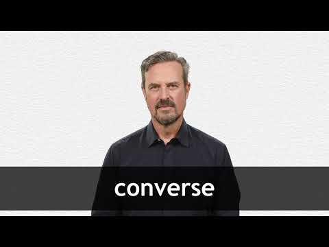 Converse definition and meaning | Collins English Dictionary