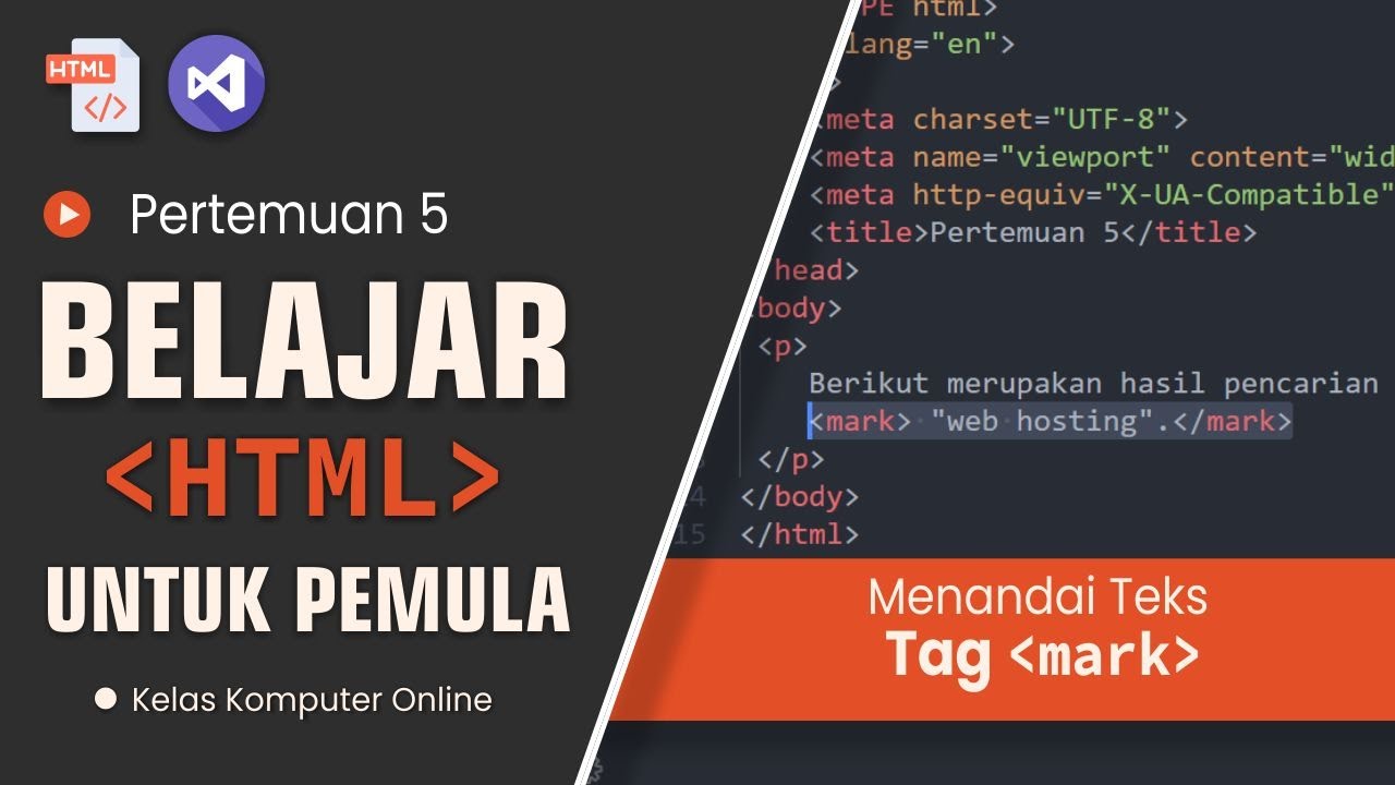Belajar HTML Dari Nol Sampai Mahir | Untuk Pemula | Tag Mark Pada HTML